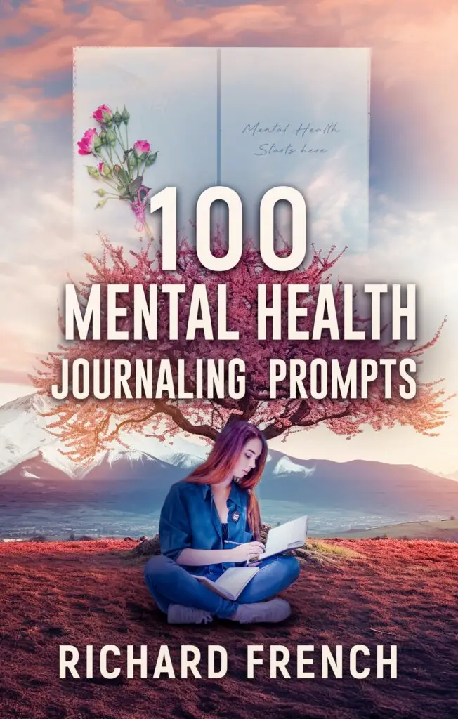 100 Mental Health Journaling Prompts